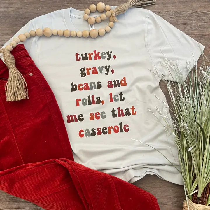 Let Me See That Casserole Tee