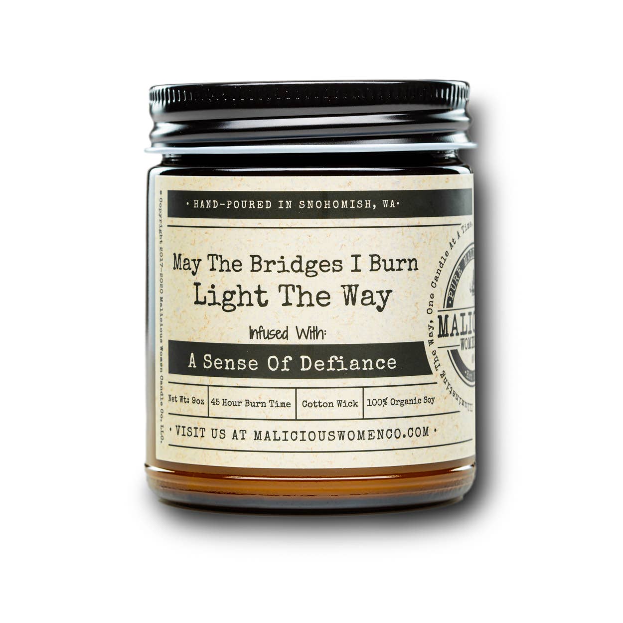 May The Bridges I Burn Light The Way Candle