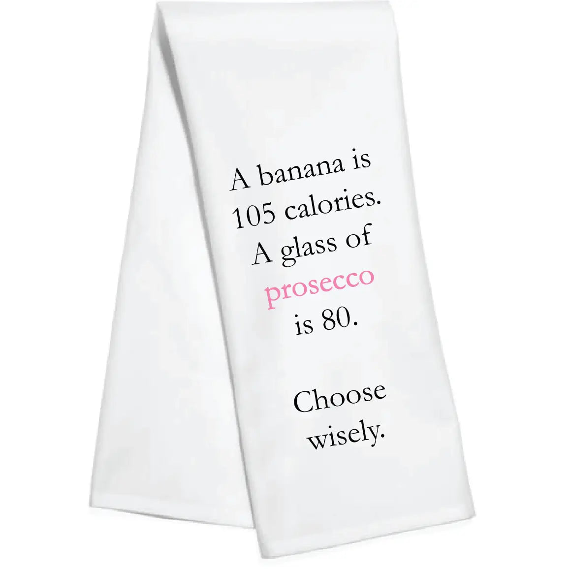 Choose Wisely Kitchen Towel